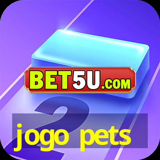 jogo pets